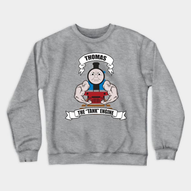 Thomas the "TANK" Engine Crewneck Sweatshirt by sketchfiles